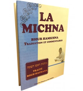 La Michna - Biour Hamichna - Roch Hachana